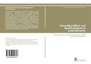 Image du vendeur pour Umweltkonflikte und Nachhaltigkeit in Lateinamerika mis en vente par BuchWeltWeit Ludwig Meier e.K.