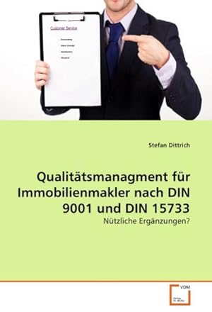 Immagine del venditore per Qualittsmanagment fr Immobilienmakler nach DIN 9001 und DIN 15733 venduto da BuchWeltWeit Ludwig Meier e.K.