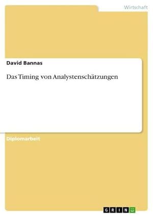 Seller image for Das Timing von Analystenschtzungen for sale by BuchWeltWeit Ludwig Meier e.K.