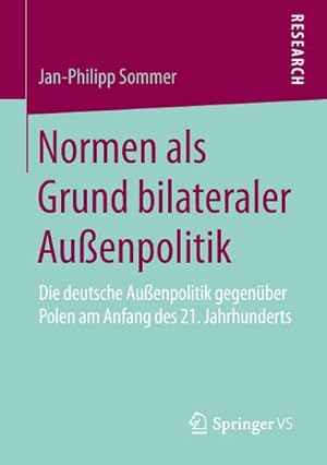 Imagen del vendedor de Normen als Grund bilateraler Auenpolitik a la venta por BuchWeltWeit Ludwig Meier e.K.