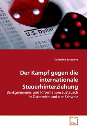 Seller image for Der Kampf gegen die internationale Steuerhinterziehung for sale by BuchWeltWeit Ludwig Meier e.K.