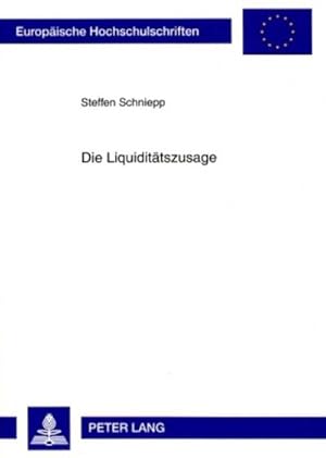 Seller image for Die Liquidittszusage for sale by BuchWeltWeit Ludwig Meier e.K.