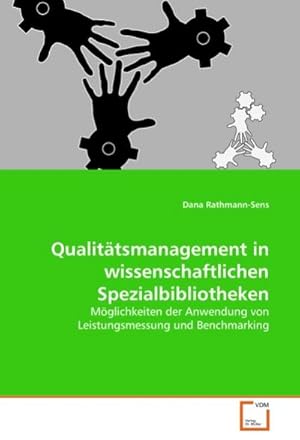 Immagine del venditore per Qualittsmanagement in wissenschaftlichen Spezialbibliotheken venduto da BuchWeltWeit Ludwig Meier e.K.