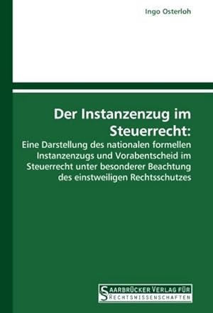 Seller image for Der Instanzenzug im Steuerrecht: for sale by BuchWeltWeit Ludwig Meier e.K.