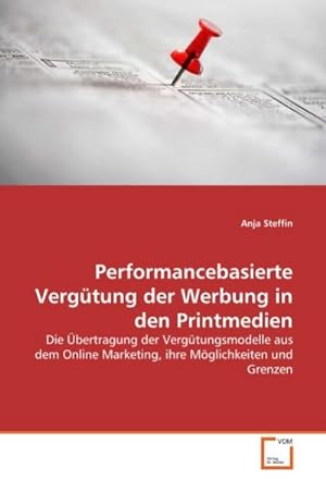 Seller image for Performancebasierte Vergtung der Werbung in den Printmedien for sale by BuchWeltWeit Ludwig Meier e.K.