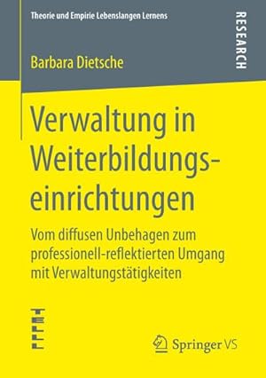 Immagine del venditore per Verwaltung in Weiterbildungseinrichtungen venduto da BuchWeltWeit Ludwig Meier e.K.