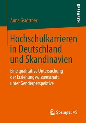 Bild des Verkufers fr Hochschulkarrieren in Deutschland und Skandinavien zum Verkauf von BuchWeltWeit Ludwig Meier e.K.