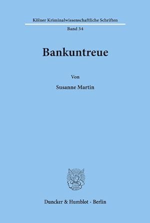 Seller image for Bankuntreue. for sale by BuchWeltWeit Ludwig Meier e.K.