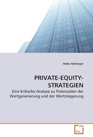 Seller image for PRIVATE-EQUITY-STRATEGIEN for sale by BuchWeltWeit Ludwig Meier e.K.