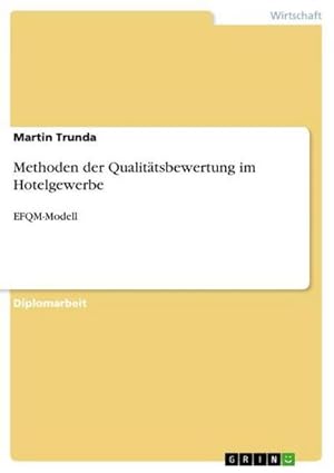 Seller image for Methoden der Qualittsbewertung im Hotelgewerbe for sale by BuchWeltWeit Ludwig Meier e.K.