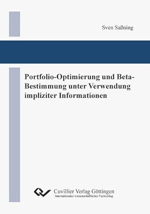 Seller image for Portfolio-Optimierung und Beta-Bestimmung unter Verwendung impliziter Informationen for sale by BuchWeltWeit Ludwig Meier e.K.