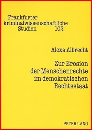 Seller image for Zur Erosion der Menschenrechte im demokratischen Rechtsstaat for sale by BuchWeltWeit Ludwig Meier e.K.