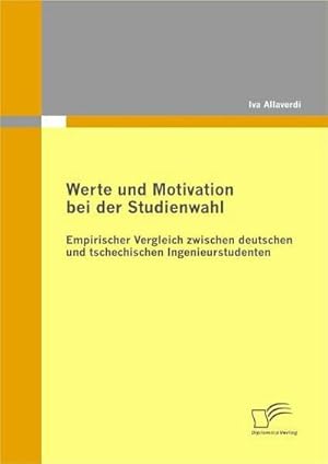 Immagine del venditore per Werte und Motivation bei der Studienwahl venduto da BuchWeltWeit Ludwig Meier e.K.