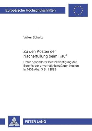 Bild des Verkufers fr Zu den Kosten der Nacherfllung beim Kauf zum Verkauf von BuchWeltWeit Ludwig Meier e.K.