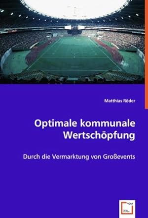 Seller image for Optimale kommunale Wertschpfung for sale by BuchWeltWeit Ludwig Meier e.K.
