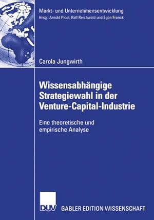 Seller image for Wissensabhngige Strategiewahl in der Venture-Capital-Industrie for sale by BuchWeltWeit Ludwig Meier e.K.