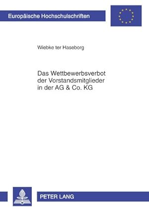 Seller image for Das Wettbewerbsverbot der Vorstandsmitglieder in der AG & Co. KG for sale by BuchWeltWeit Ludwig Meier e.K.
