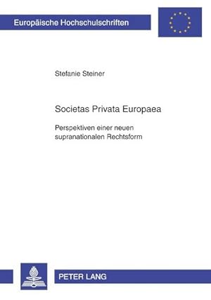 Imagen del vendedor de Societas Privata Europaea a la venta por BuchWeltWeit Ludwig Meier e.K.