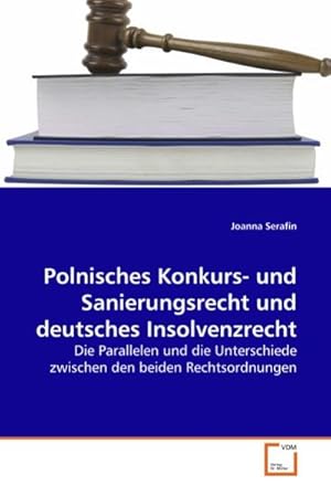 Seller image for Polnisches Konkurs- und Sanierungsrecht und deutsches Insolvenzrecht for sale by BuchWeltWeit Ludwig Meier e.K.