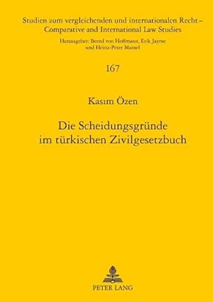 Imagen del vendedor de Die Scheidungsgrnde im trkischen Zivilgesetzbuch a la venta por BuchWeltWeit Ludwig Meier e.K.