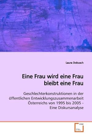 Seller image for Eine Frau wird eine Frau bleibt eine Frau for sale by BuchWeltWeit Ludwig Meier e.K.