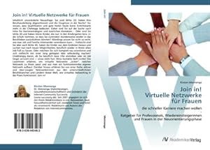 Immagine del venditore per Join in! Virtuelle Netzwerke fr Frauen venduto da BuchWeltWeit Ludwig Meier e.K.