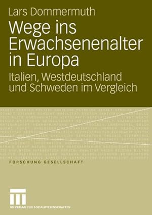 Seller image for Wege ins Erwachsenenalter in Europa for sale by BuchWeltWeit Ludwig Meier e.K.