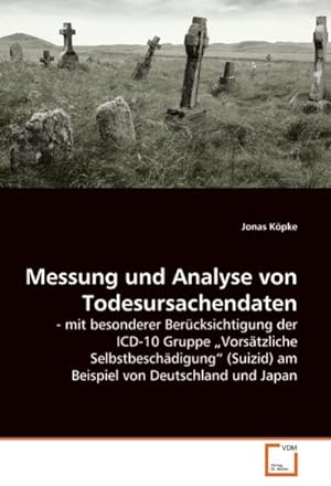 Seller image for Messung und Analyse von Todesursachendaten for sale by BuchWeltWeit Ludwig Meier e.K.