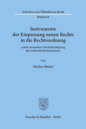 Seller image for Instrumente der Einpassung neuen Rechts in die Rechtsordnung for sale by BuchWeltWeit Ludwig Meier e.K.