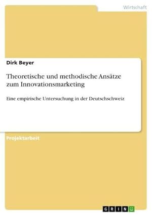 Immagine del venditore per Theoretische und methodische Anstze zum Innovationsmarketing venduto da BuchWeltWeit Ludwig Meier e.K.