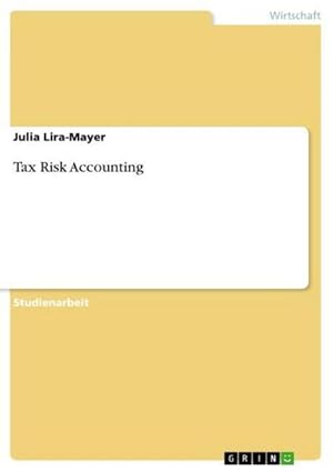 Seller image for Tax Risk Accounting for sale by BuchWeltWeit Ludwig Meier e.K.