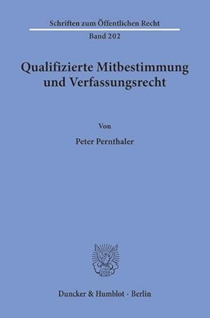 Seller image for Qualifizierte Mitbestimmung und Verfassungsrecht. for sale by BuchWeltWeit Ludwig Meier e.K.