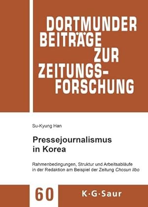 Seller image for Pressejournalismus in Korea for sale by BuchWeltWeit Ludwig Meier e.K.