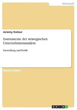 Seller image for Instrumente der strategischen Unternehmensanalyse for sale by BuchWeltWeit Ludwig Meier e.K.