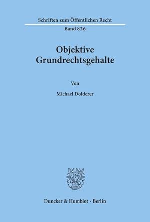 Seller image for Objektive Grundrechtsgehalte. for sale by BuchWeltWeit Ludwig Meier e.K.