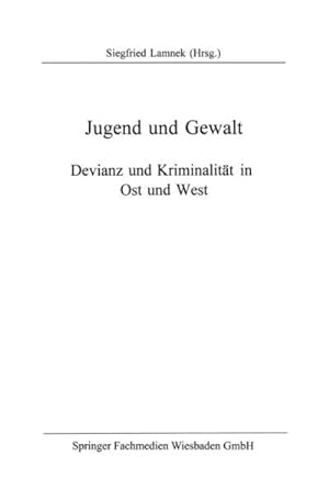Image du vendeur pour Jugend und Gewalt mis en vente par BuchWeltWeit Ludwig Meier e.K.