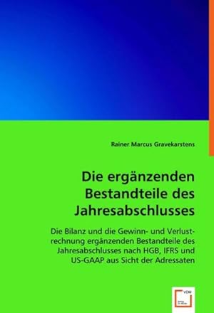 Seller image for Die ergnzenden Bestandteile des Jahresabschlusses for sale by BuchWeltWeit Ludwig Meier e.K.