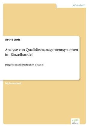 Seller image for Analyse von Qualittsmanagementsystemen im Einzelhandel for sale by BuchWeltWeit Ludwig Meier e.K.