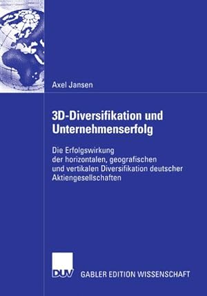 Bild des Verkufers fr 3D-Diversifikation und Unternehmenserfolg zum Verkauf von BuchWeltWeit Ludwig Meier e.K.