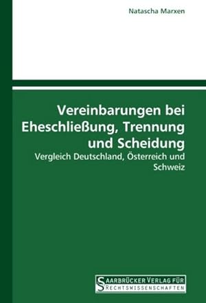 Seller image for Vereinbarungen bei Eheschlieung, Trennung und Scheidung for sale by BuchWeltWeit Ludwig Meier e.K.