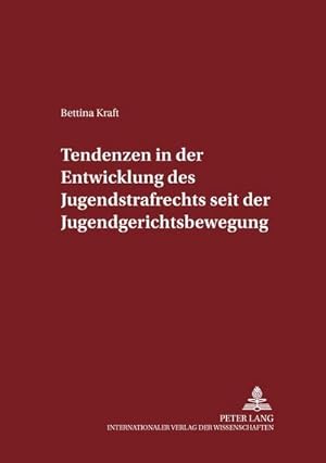 Seller image for Tendenzen in der Entwicklung des Jugendstrafrechts seit der Jugendgerichtsbewegung for sale by BuchWeltWeit Ludwig Meier e.K.