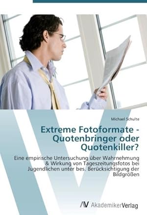 Seller image for Extreme Fotoformate - Quotenbringer oder Quotenkiller? for sale by BuchWeltWeit Ludwig Meier e.K.