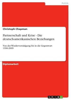 Seller image for Partnerschaft und Krise - Die deutsch-amerikanischen Beziehungen for sale by BuchWeltWeit Ludwig Meier e.K.