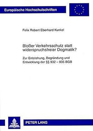 Image du vendeur pour Bloer Verkehrsschutz statt widerspruchsfreier Dogmatik? mis en vente par BuchWeltWeit Ludwig Meier e.K.