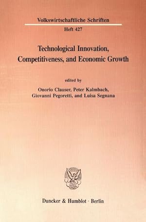 Immagine del venditore per Technological Innovation, Competitiveness, and Economic Growth. venduto da BuchWeltWeit Ludwig Meier e.K.