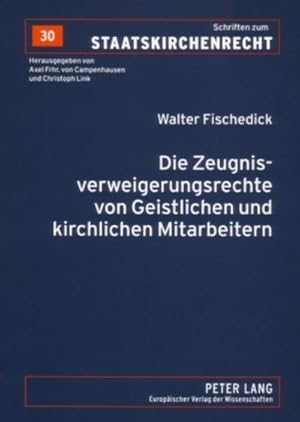 Seller image for Die Zeugnisverweigerungsrechte von Geistlichen und kirchlichen Mitarbeitern for sale by BuchWeltWeit Ludwig Meier e.K.