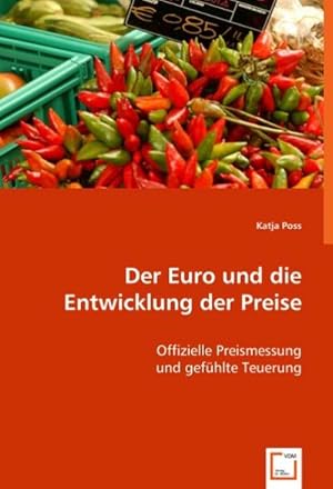 Seller image for Der Euro und die Entwicklung der Preise for sale by BuchWeltWeit Ludwig Meier e.K.