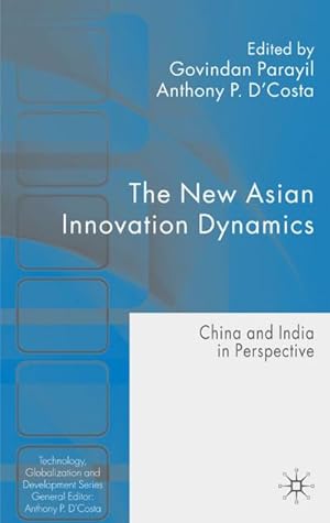 Imagen del vendedor de The New Asian Innovation Dynamics a la venta por BuchWeltWeit Ludwig Meier e.K.