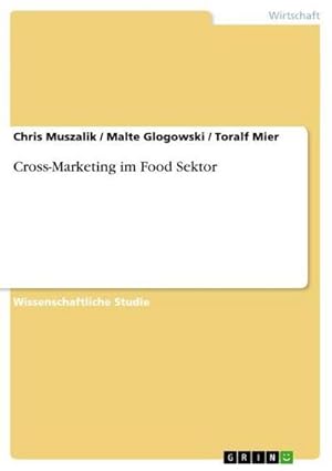 Seller image for Cross-Marketing im Food Sektor for sale by BuchWeltWeit Ludwig Meier e.K.