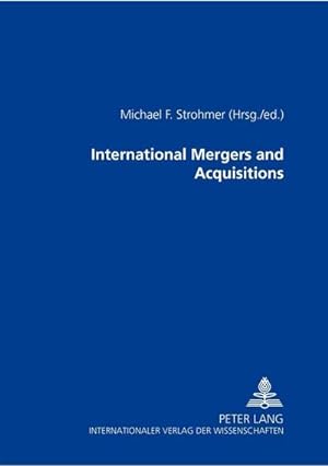 Seller image for International Mergers and Acquisitions for sale by BuchWeltWeit Ludwig Meier e.K.